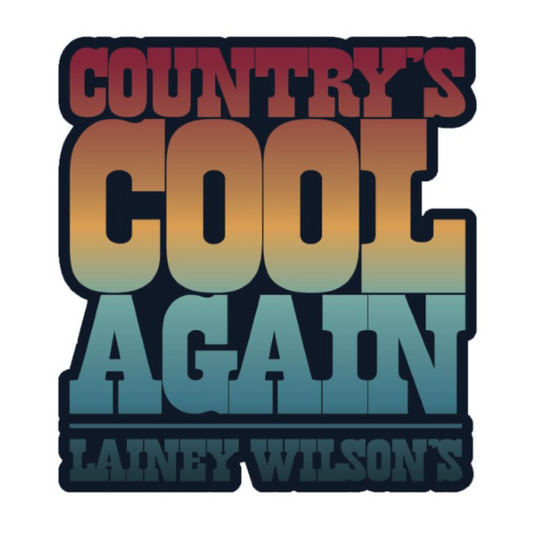 Lainey Wilson Country's Cool Again Sticker